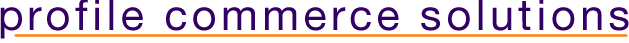 Profile Commerce Solutions